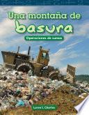 libro Una Montaña De Basura (a Mountain Of Trash)